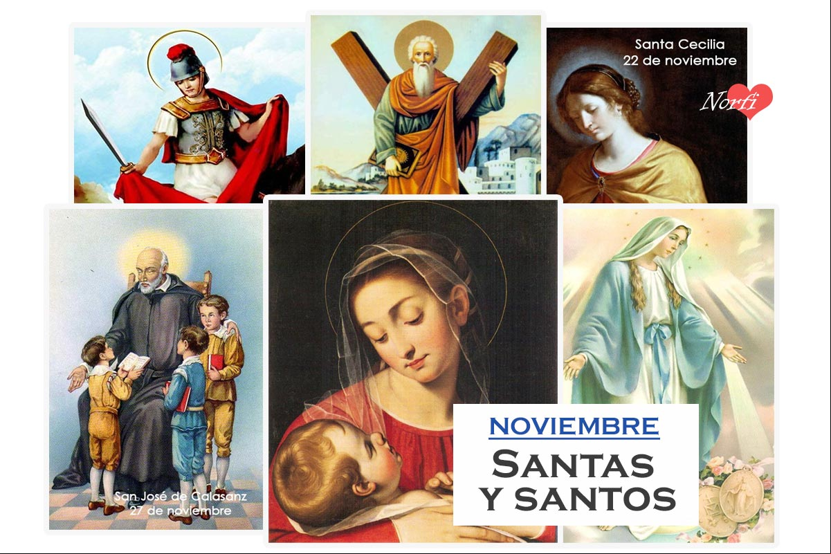 Santas, santos y Santoral católico del mes de noviembre Santas, santos y Santoral católico del mes de noviembre