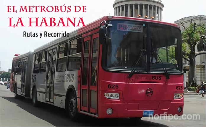 El Metrobús de la Habana, rutas, recorrido y paradas