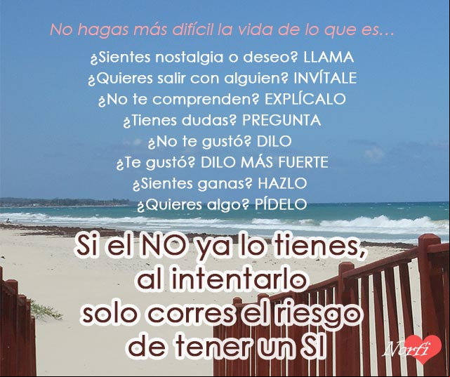 No te hagas más difícil la vida, puede ser tan fácil.... No te hagas más difícil la vida, puede ser tan fácil....