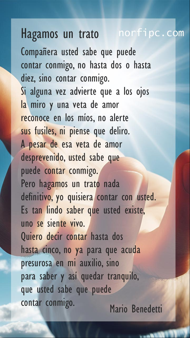 Poema de Mario Benedetti, Hagamos un trato Poema de Mario Benedetti, Hagamos un trato
