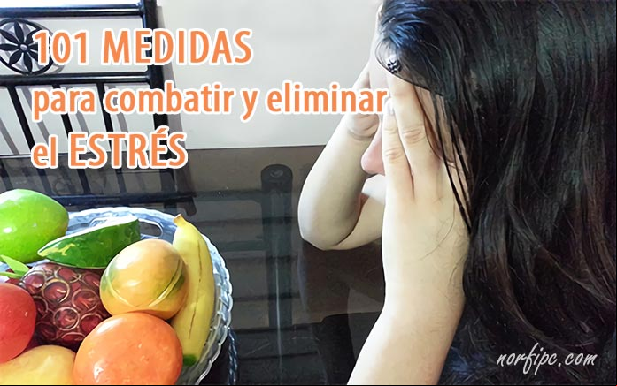 101 medidas para combatir y eliminar el estrés
