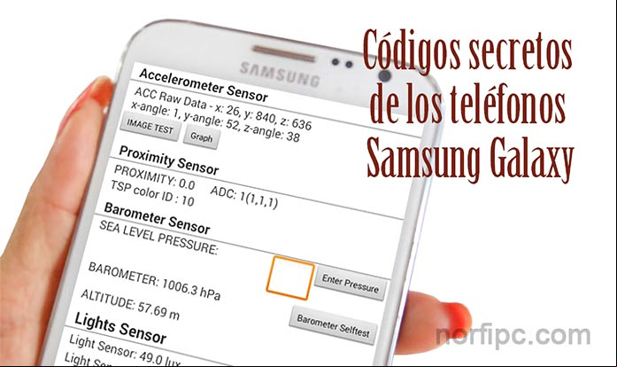 Códigos y utilidades secretas de los teléfonos Samsung Galaxy Códigos y utilidades secretas de los teléfonos Samsung Galaxy