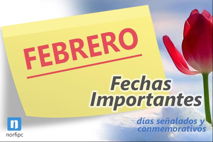 Fechas importantes y días señalados y conmemorativos de febrero