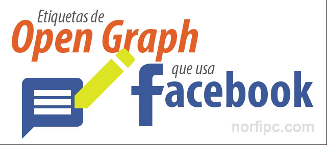 Como usar las etiquetas de Open Graph de Facebook en los sitios web Como usar las etiquetas de Open Graph de Facebook en los sitios web