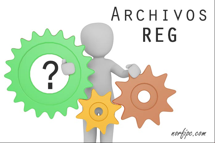 Qué son los archivos REG, usos prácticos y como crearlos en Windows Qué son los archivos REG, usos prácticos y como crearlos en Windows
