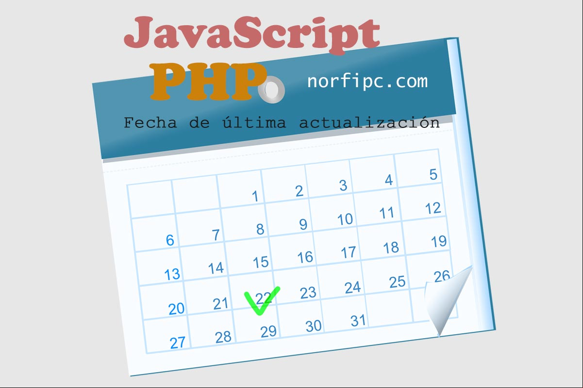 Mostrar la fecha de última actualización de una página con JavaScript y PHP Blog de notas con fechas, ilustración