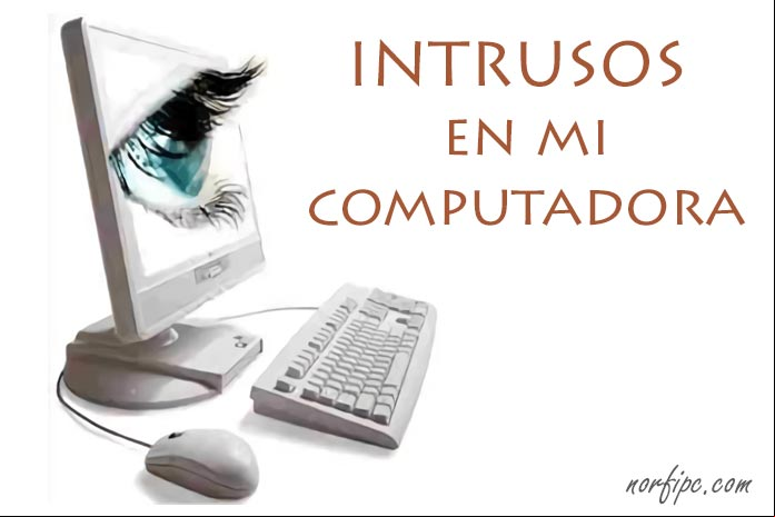 Como detectar las intrusiones de red en el equipo, consejos para neutralizarlas