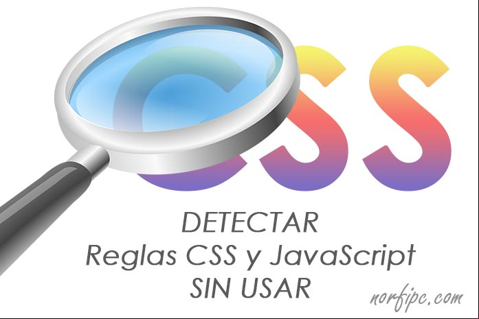 Conocer las reglas CSS y código JavaScript sin usar en una página