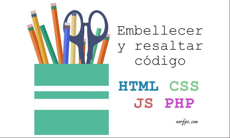 Embellecer, resaltar y colorear el código fuente en las páginas Embellecer, resaltar y colorear el código fuente en las páginas